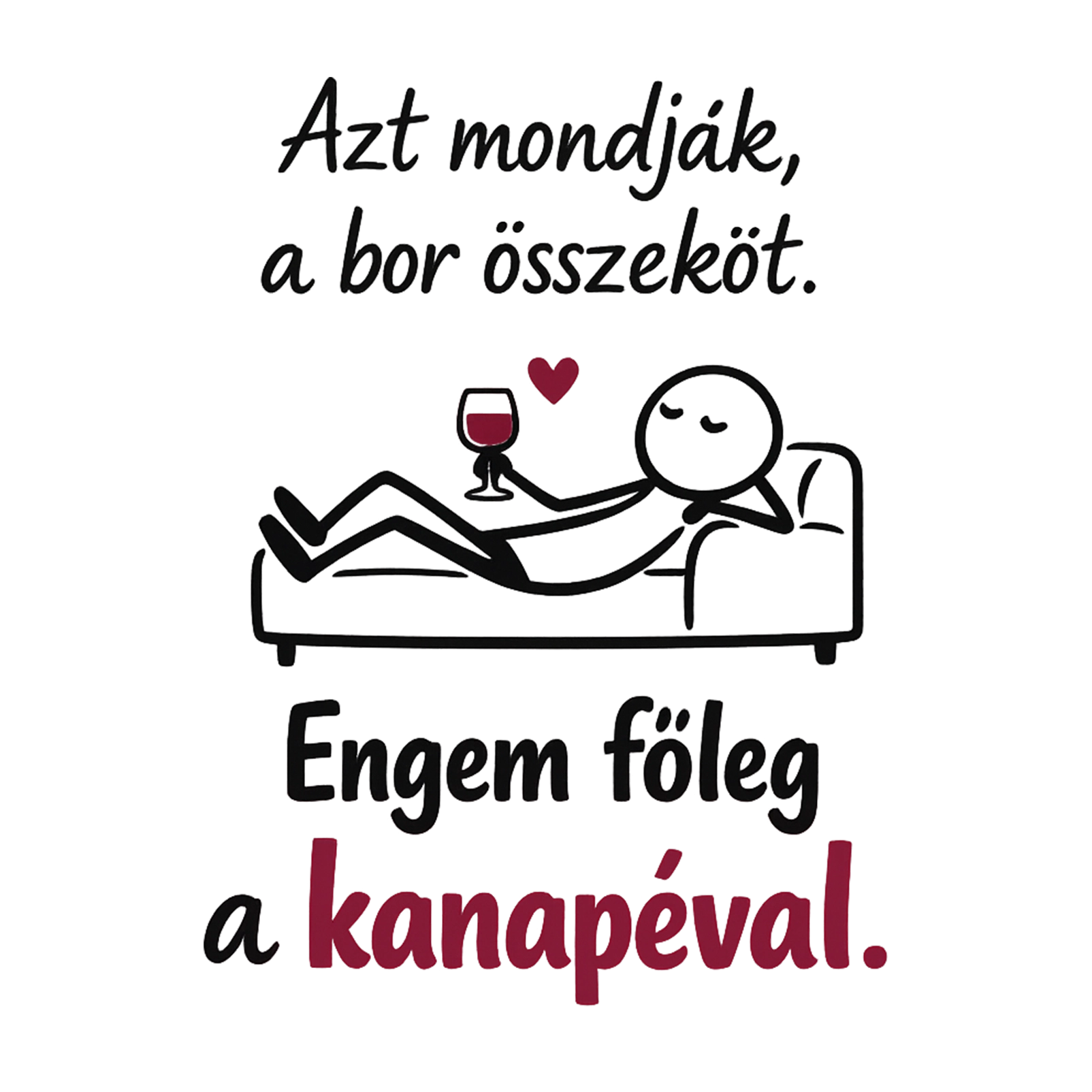 Azt mondják a bor összeköt - MAGYAR.webp